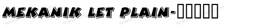 Mekanik LET Plain字体转换